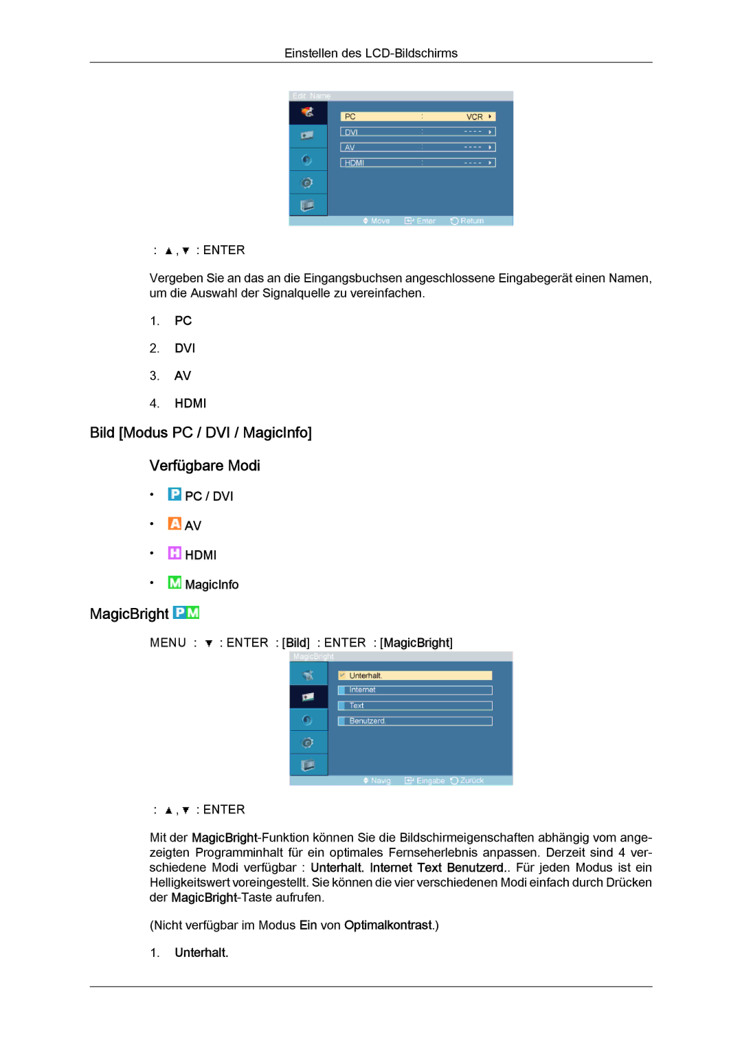 Samsung LH46OUTQGW/EN, LH46OUTQGF/EN manual Bild Modus PC / DVI / MagicInfo Verfügbare Modi, MagicBright, Unterhalt 