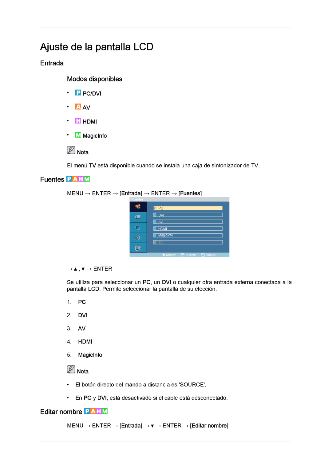 Samsung LH46OUTQGF/EN, LH46OUTQGW/EN manual Entrada Modos disponibles, Fuentes, Editar nombre, MagicInfo Nota, Dvi 