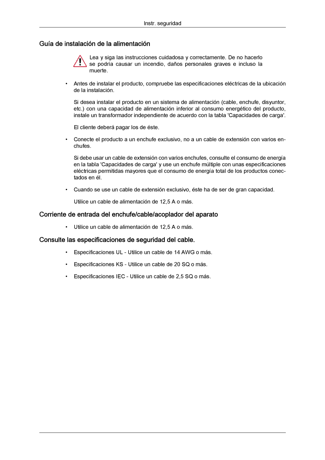 Samsung LH46OUTQGW/EN manual Guía de instalación de la alimentación, Consulte las especificaciones de seguridad del cable 