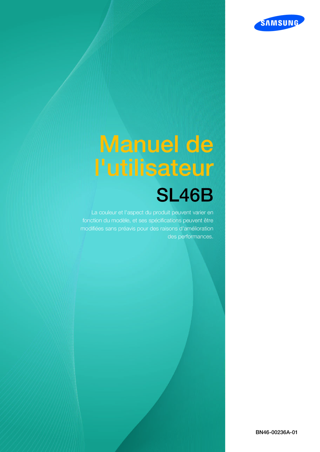 Samsung LH46SLBPLBC/EN manual Manuel de lutilisateur 