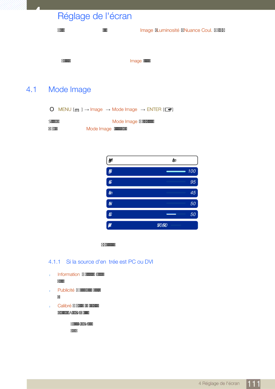 Samsung LH46SLBPLBC/EN manual Réglage de lécran, Si la source dentrée est PC ou DVI, Menu m Image Mode Image Enter 