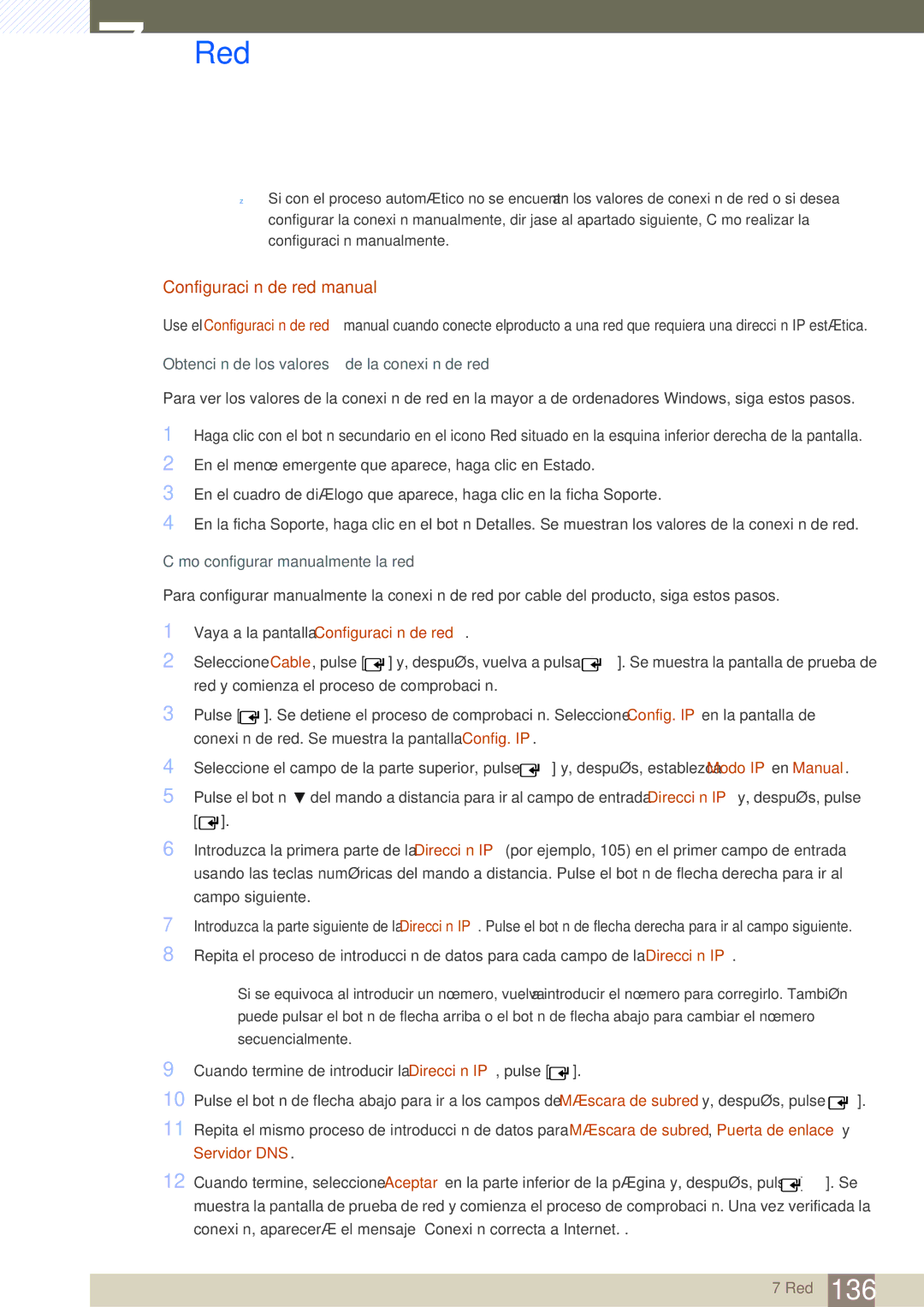 Samsung LH46SLBPLBC/EN Configuración de red manual, Obtención de los valores de la conexión de red 