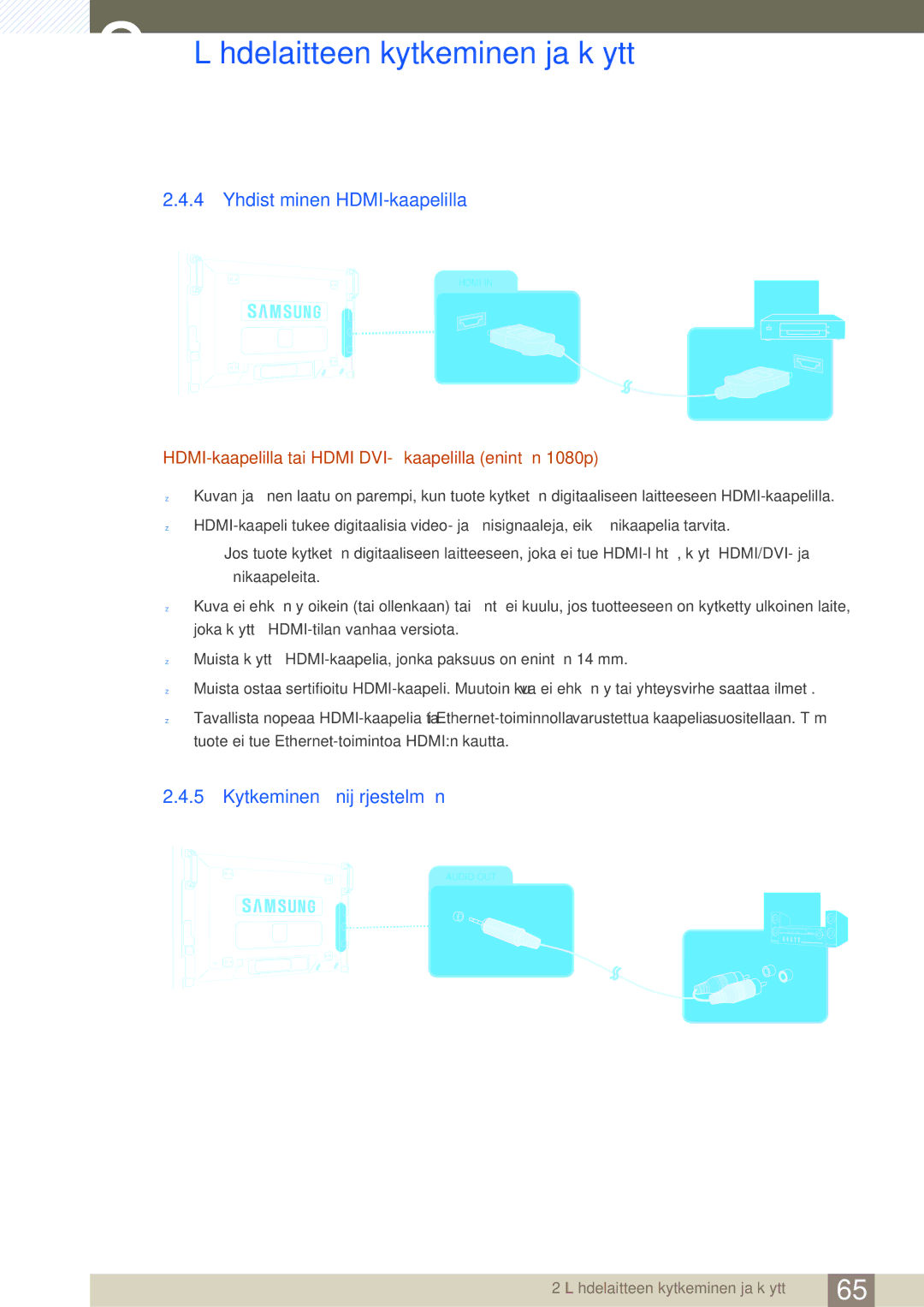 Samsung LH46SLBPLBC/EN manual Yhdistäminen HDMI-kaapelilla, Kytkeminen äänijärjestelmään 