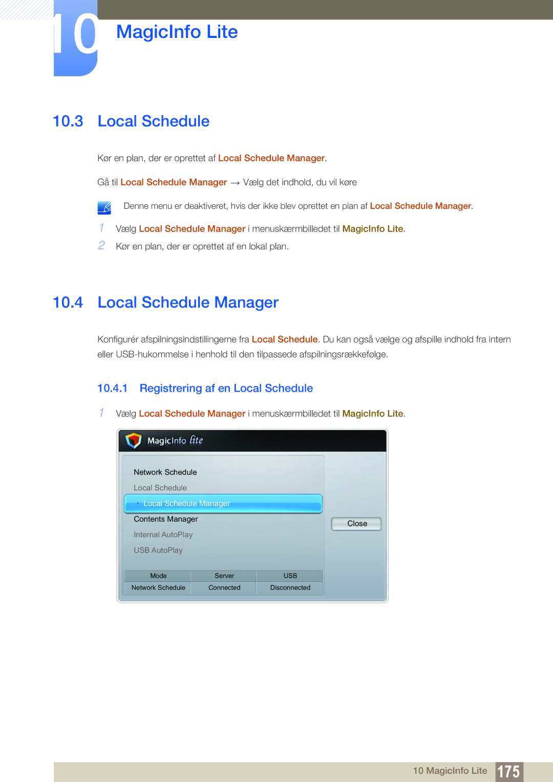 Samsung LH46SLBPLBC/EN manual Local Schedule Manager, Registrering af en Local Schedule 