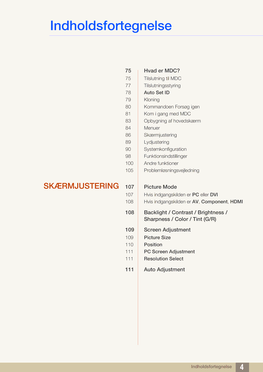 Samsung LH46SLBPLBC/EN manual Skærmjustering 