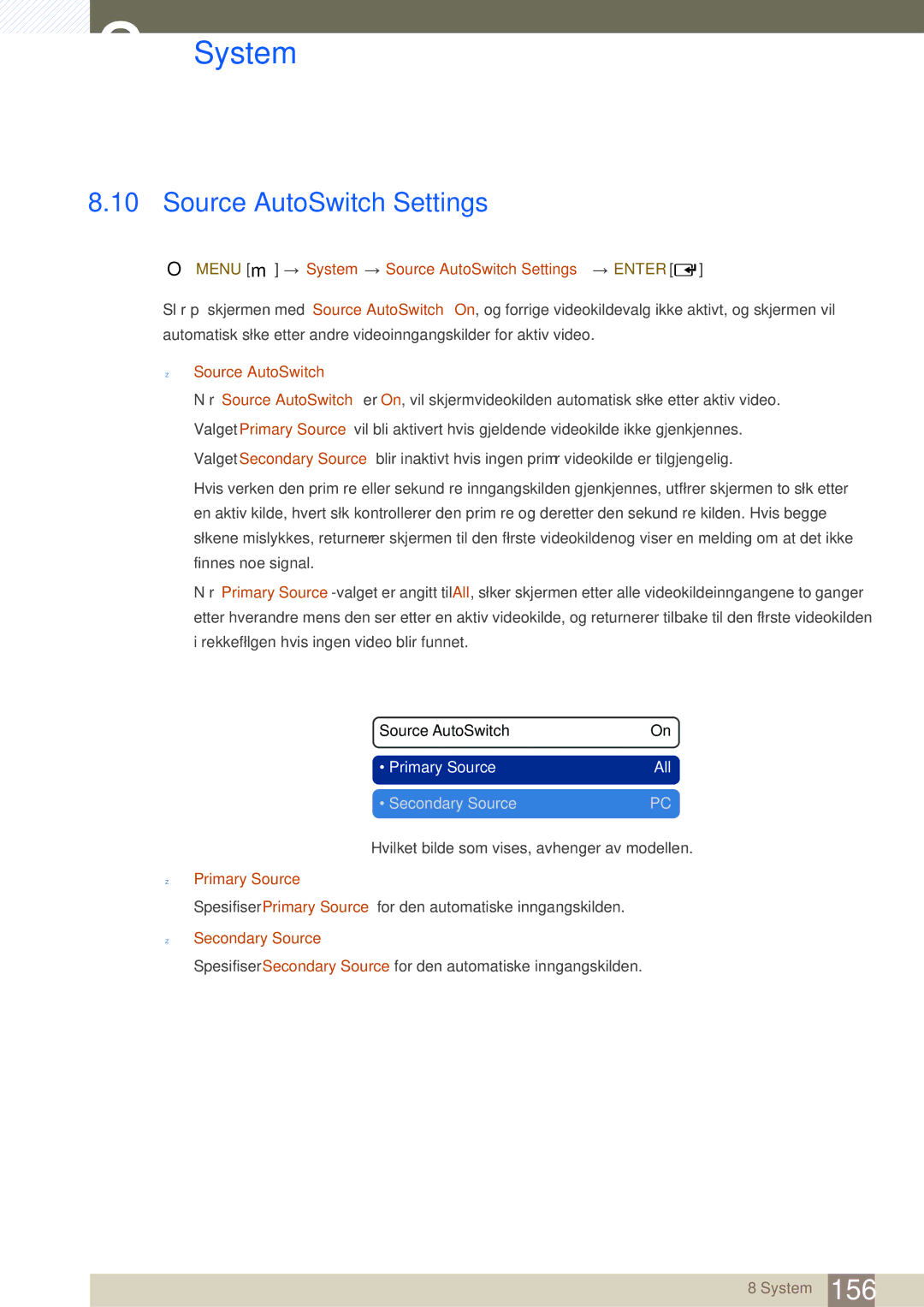 Samsung LH46SLBPLBC/EN manual Menu m System Source AutoSwitch Settings Enter, Primary Source 