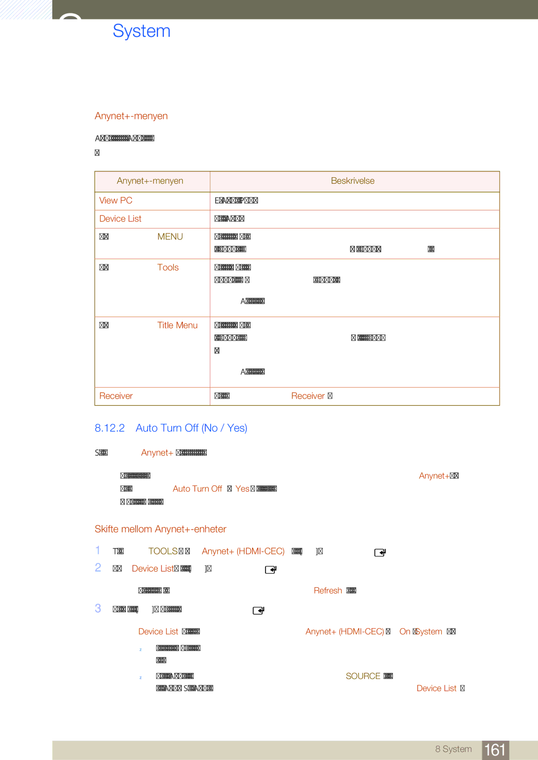 Samsung LH46SLBPLBC/EN manual Auto Turn Off No / Yes, Anynet+-menyen, Skifte mellom Anynet+-enheter 