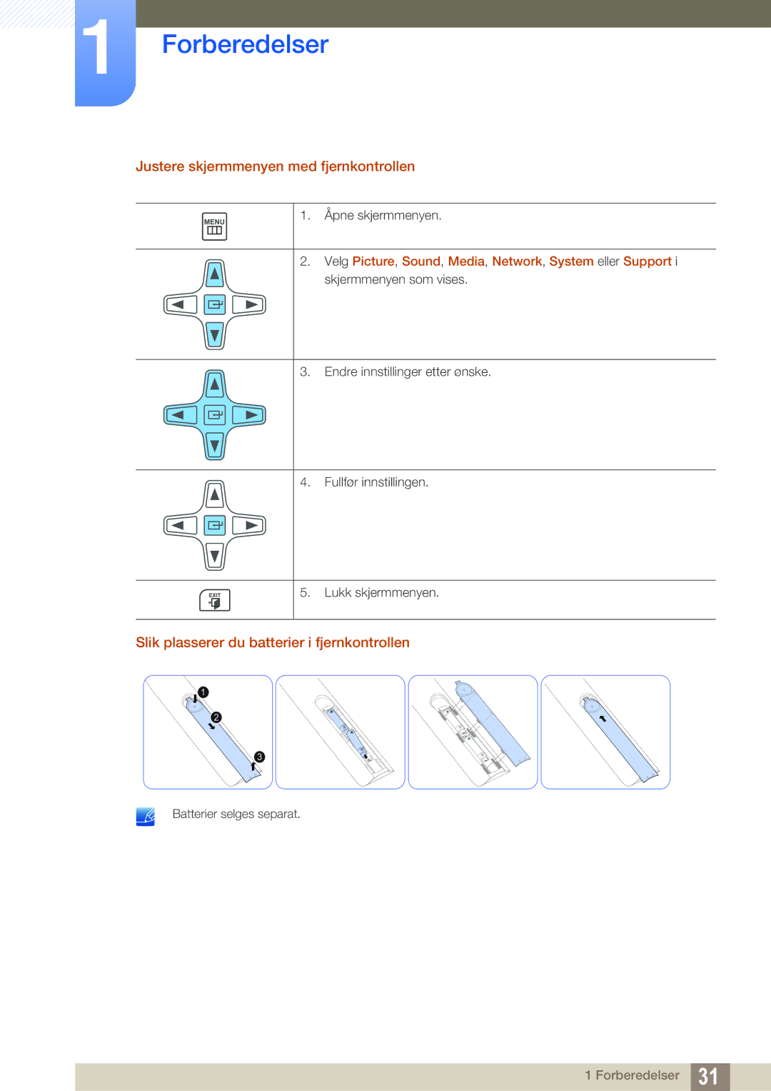 Samsung LH46SLBPLBC/EN manual Justere skjermmenyen med fjernkontrollen, Slik plasserer du batterier i fjernkontrollen 