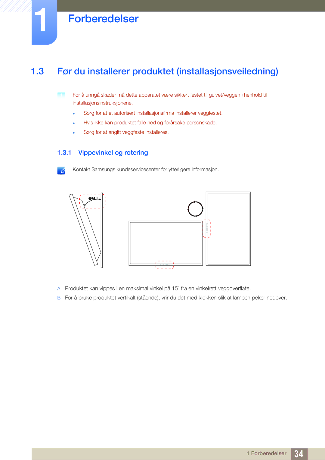 Samsung LH46SLBPLBC/EN manual Før du installerer produktet installasjonsveiledning, Vippevinkel og rotering 