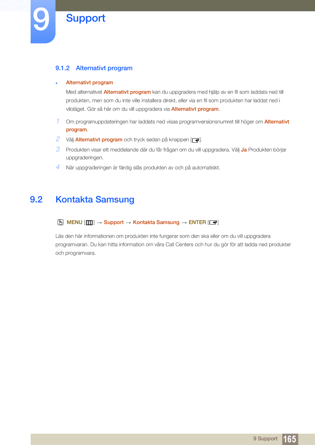 Samsung LH46SLBPLBC/EN manual Alternativt program, Menu m Support Kontakta Samsung Enter 