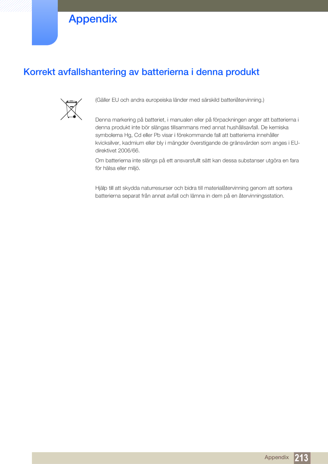 Samsung LH46SLBPLBC/EN manual Korrekt avfallshantering av batterierna i denna produkt 