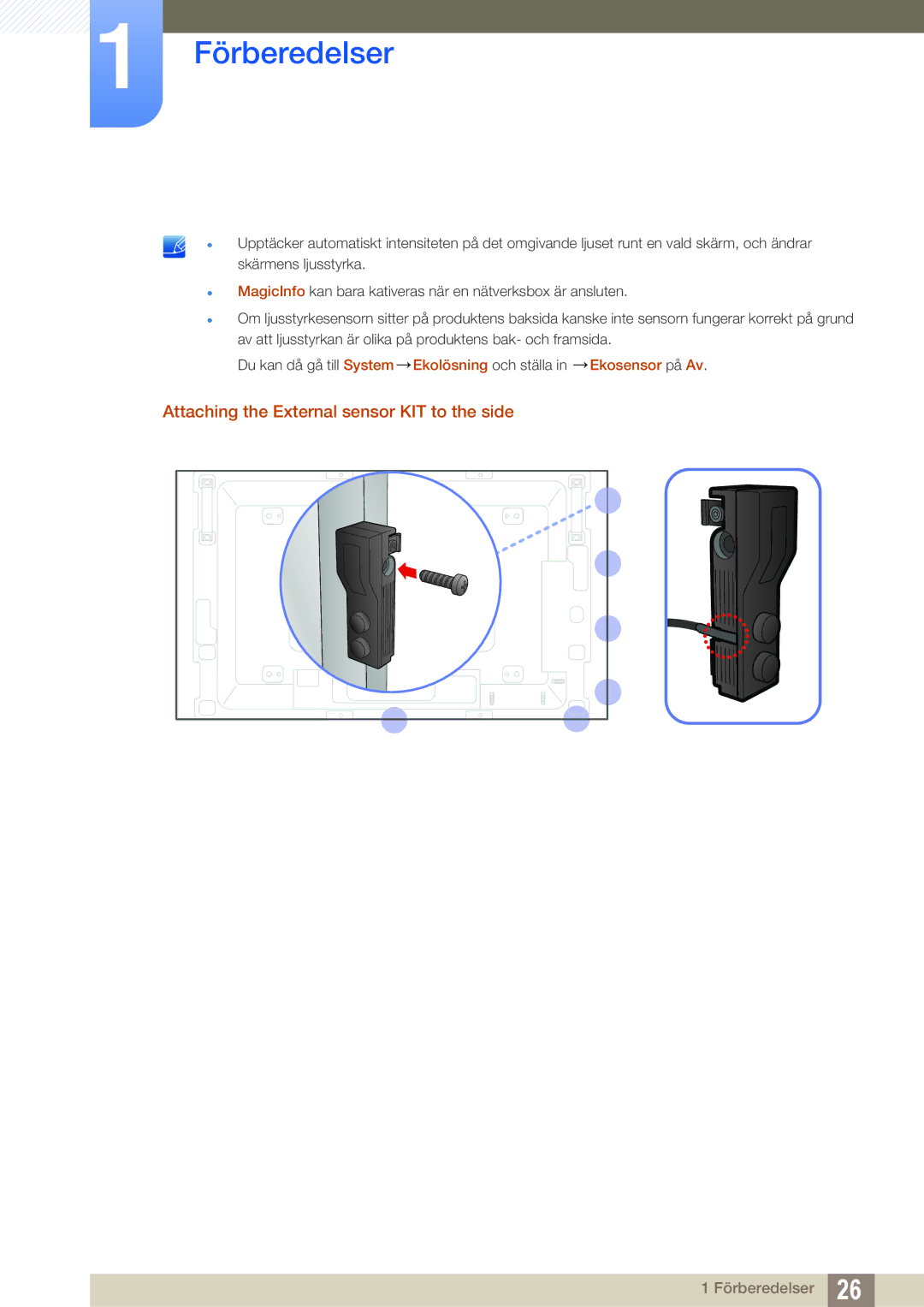 Samsung LH46SLBPLBC/EN manual Attaching the External sensor KIT to the side 