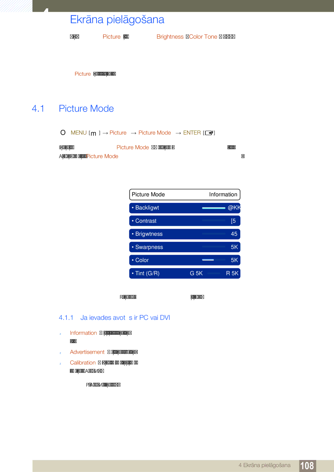 Samsung LH46SLBPLBC/EN manual Ekrāna pielāgošana, Ja ievades avots ir PC vai DVI, Menu m Picture Picture Mode Enter 