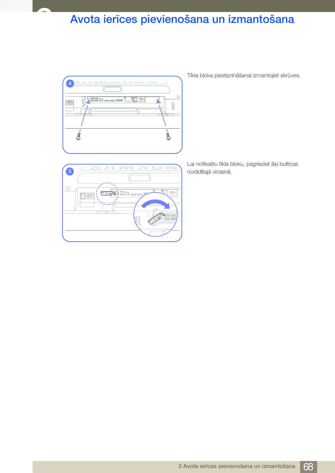 Samsung LH46SLBPLBC/EN manual Tīkla bloka piestiprināšanai izmantojiet skrūves 