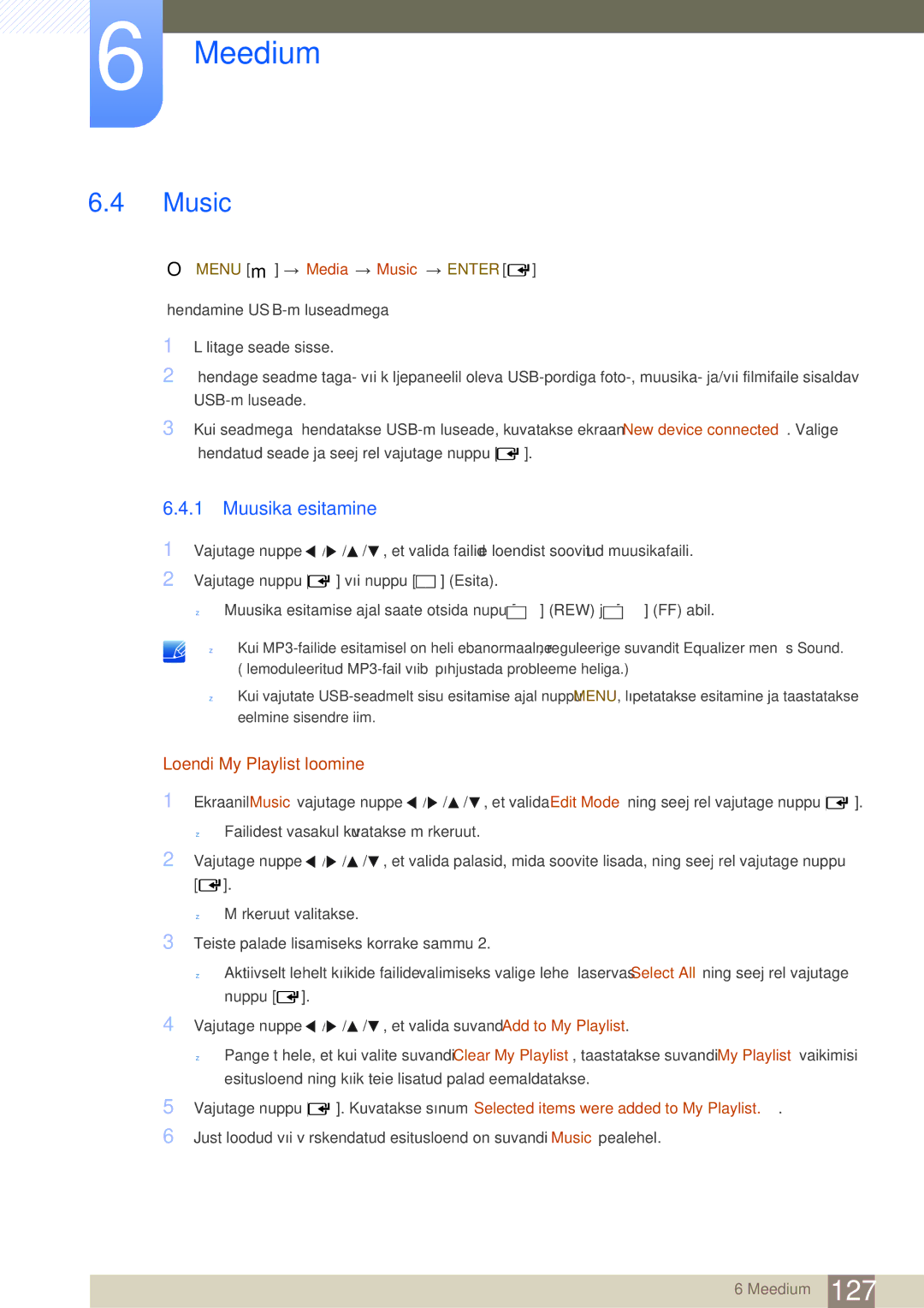 Samsung LH46SLBPLBC/EN manual Muusika esitamine, Loendi My Playlist loomine, Menu m Media Music Enter 