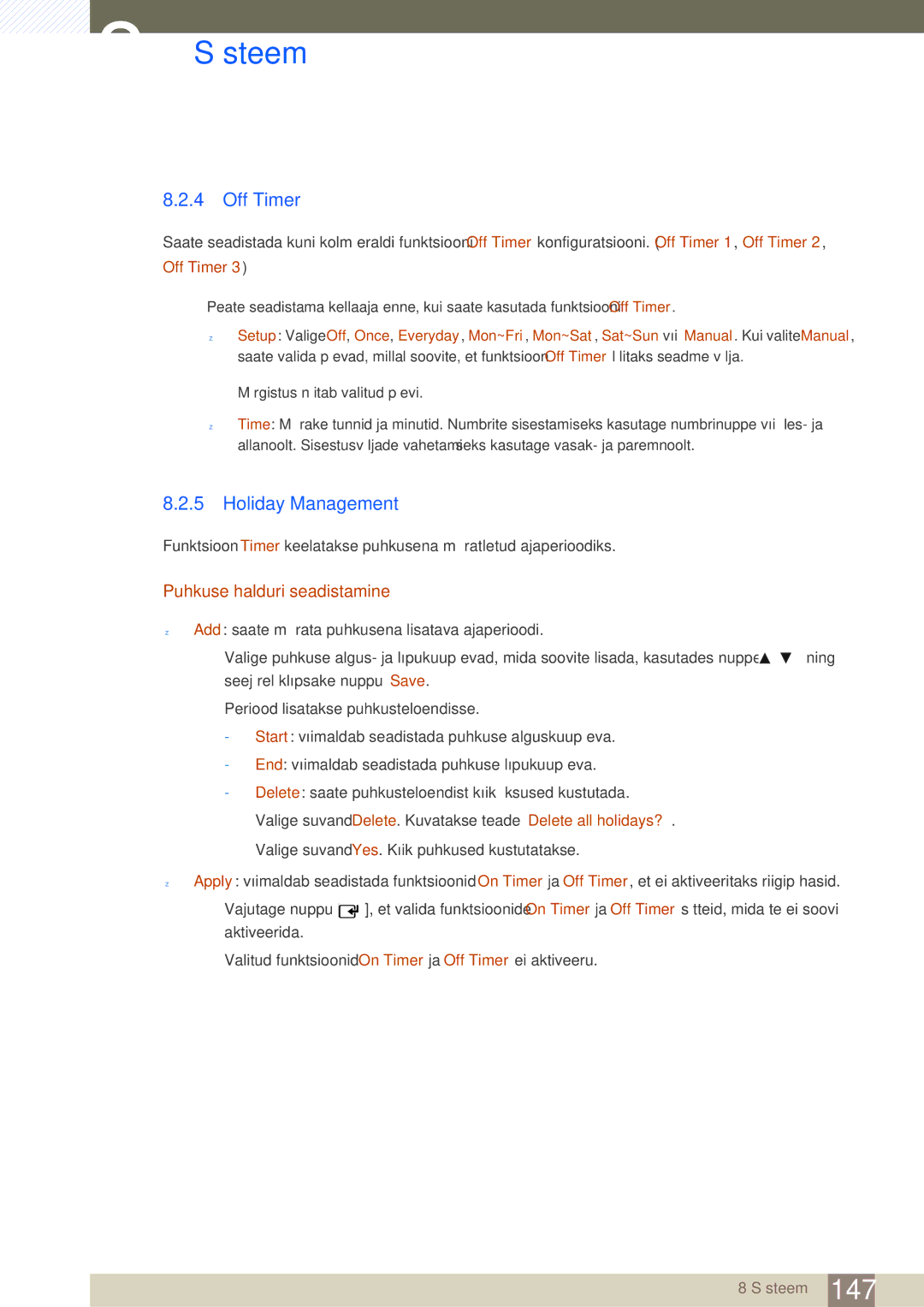 Samsung LH46SLBPLBC/EN manual Off Timer, Holiday Management, Puhkuse halduri seadistamine 