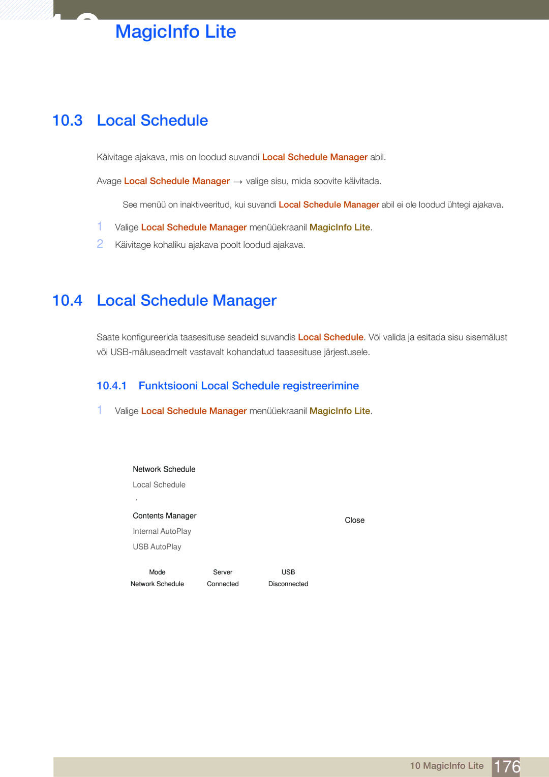 Samsung LH46SLBPLBC/EN manual Local Schedule Manager, Funktsiooni Local Schedule registreerimine 