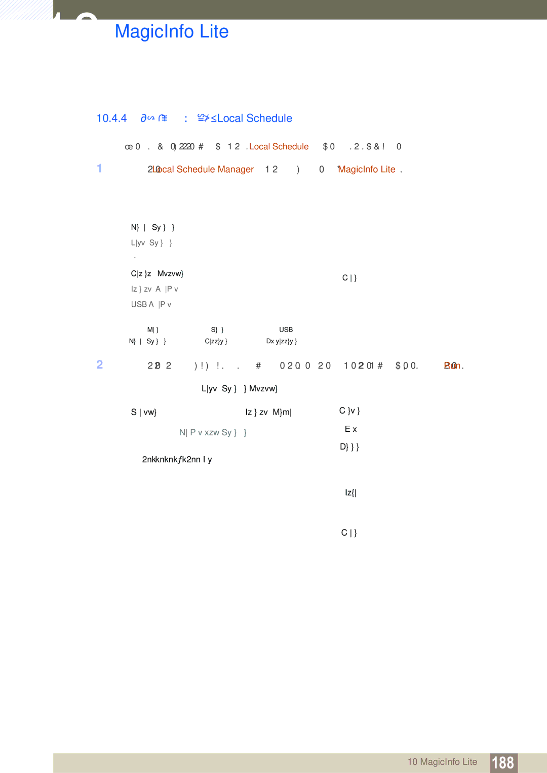 Samsung LH46SLBPLBC/EN manual 10.4.4 Εκτέλεση ενός Local Schedule 