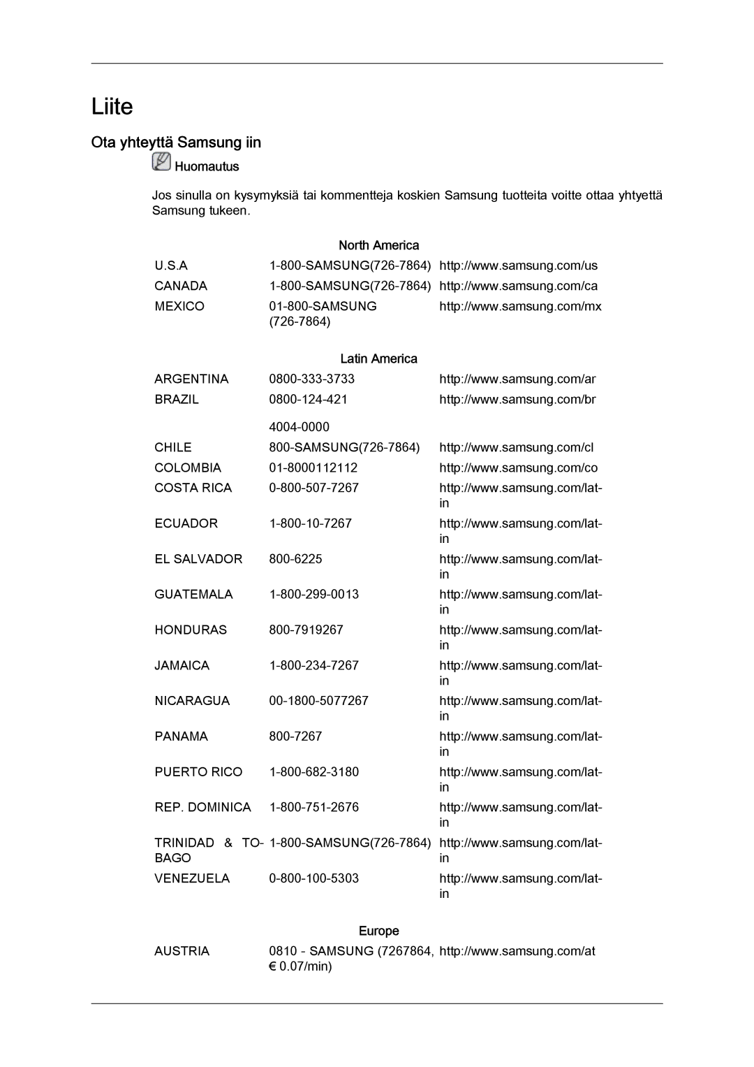 Samsung LH46SOPMSQ/EN, LH46SOUMSC/EN, LH46SOQMSC/EN manual Ota yhteyttä Samsung iin, North America, Latin America, Europe 