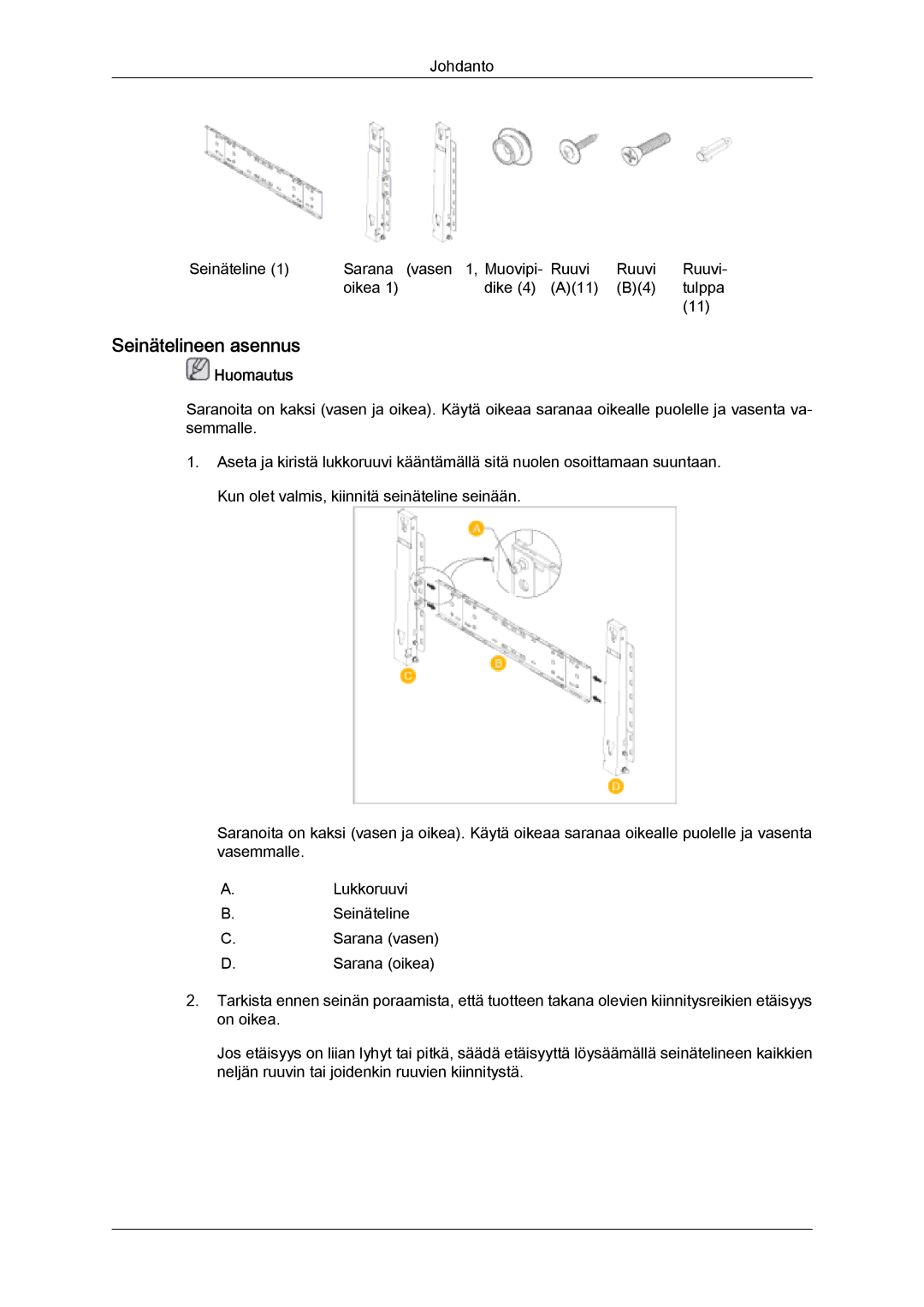 Samsung LH46SOPMSQ/EN, LH46SOUMSC/EN, LH46SOQMSC/EN, LH46SOPMSC/EN manual Seinätelineen asennus 