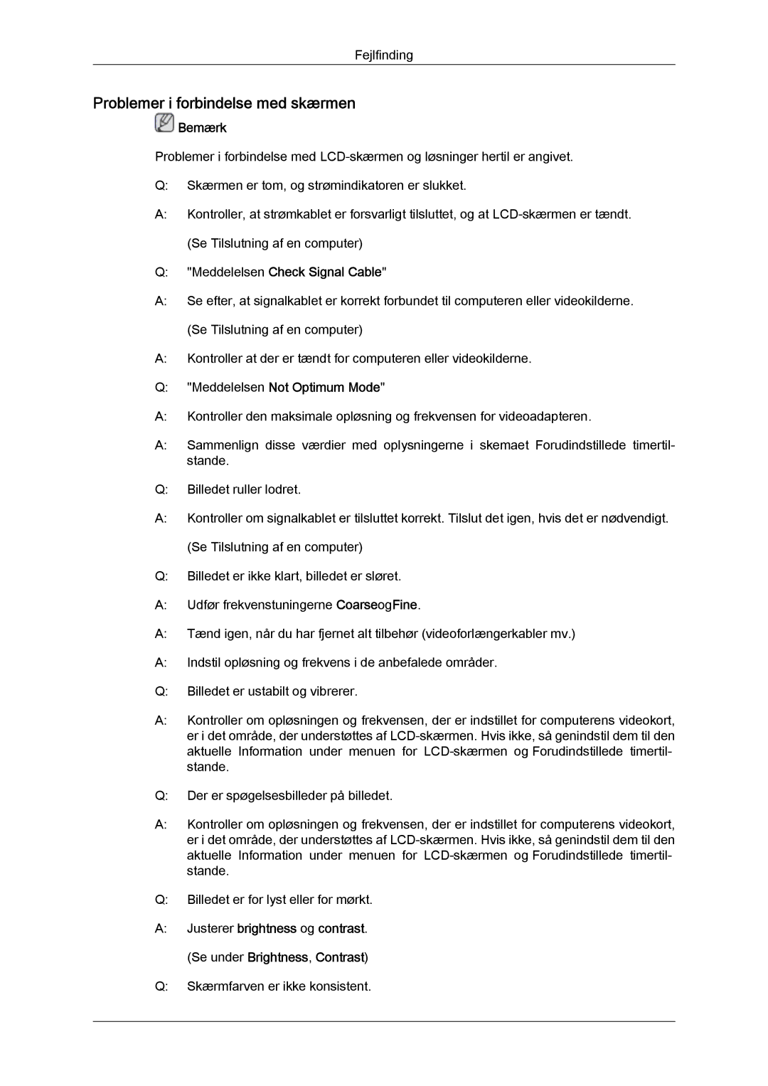 Samsung LH46SOUMSC/EN Problemer i forbindelse med skærmen, Meddelelsen Check Signal Cable, Meddelelsen Not Optimum Mode 