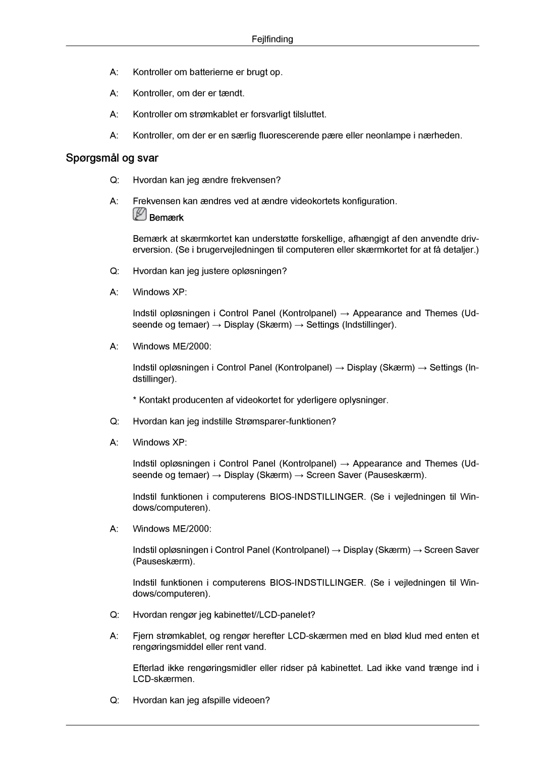 Samsung LH46SOPMSC/EN, LH46SOUMSC/EN, LH46SOQMSC/EN, LH46SOPMSQ/EN manual Spørgsmål og svar 