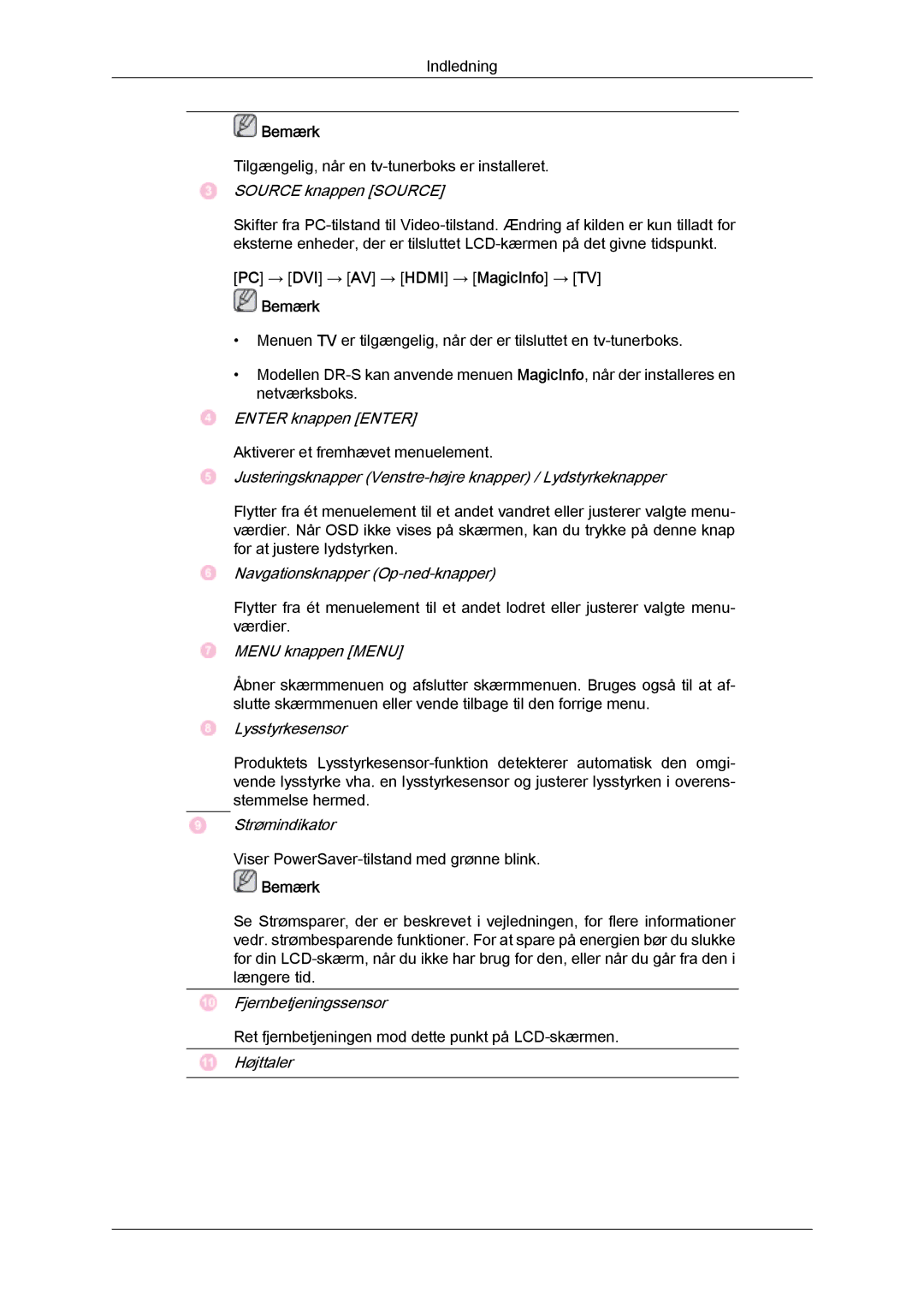 Samsung LH46SOQMSC/EN, LH46SOUMSC/EN, LH46SOPMSC/EN, LH46SOPMSQ/EN manual Enter knappen Enter 