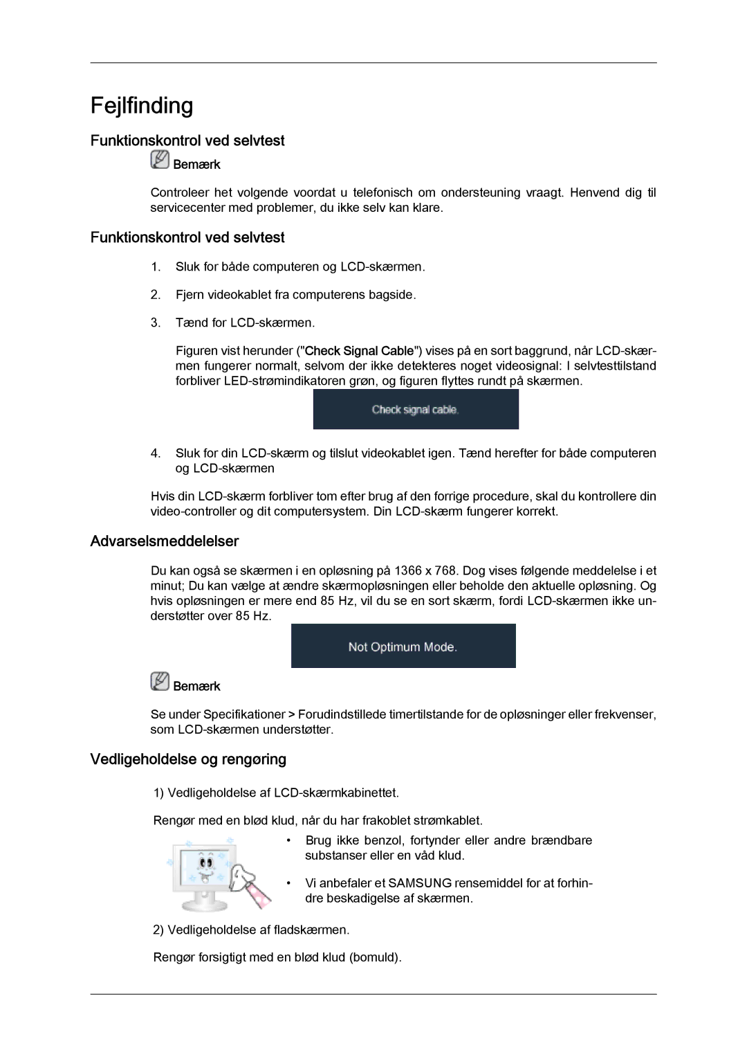 Samsung LH46SOPMSC/EN, LH46SOUMSC/EN, LH46SOQMSC/EN manual Funktionskontrol ved selvtest, Vedligeholdelse og rengøring 