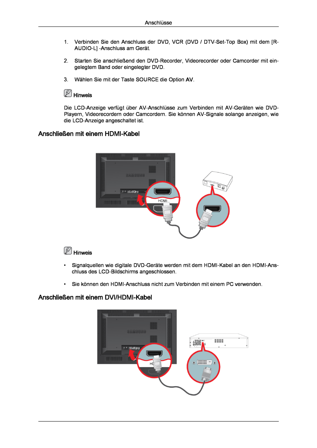 Samsung LH46SOQQSC/EN, LH46SOUQSC/EN manual Anschließen mit einem HDMI-Kabel, Anschließen mit einem DVI/HDMI-Kabel, Hinweis 