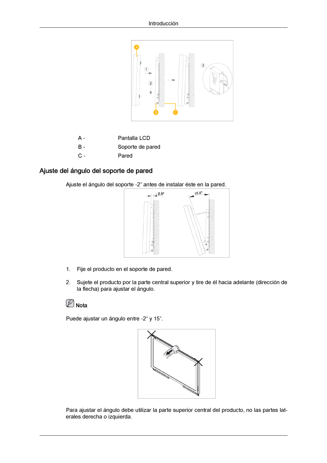 Samsung LH46SOUQSC/EN, LH46SOTMBC/EN, LH46SOPMBC/EN, LH46SOUMSC/EN manual Ajuste del ángulo del soporte de pared, Nota 