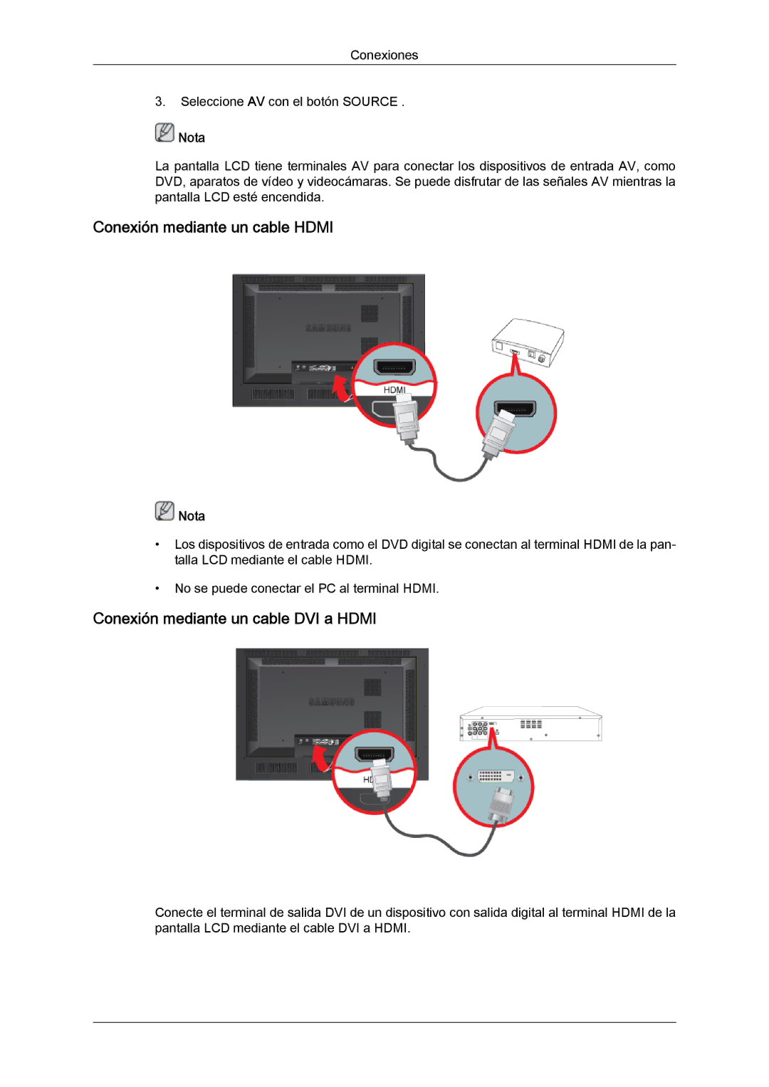 Samsung LH46SOUMSC/EN, LH46SOUQSC/EN, LH46SOTMBC/EN Conexión mediante un cable Hdmi, Conexión mediante un cable DVI a Hdmi 