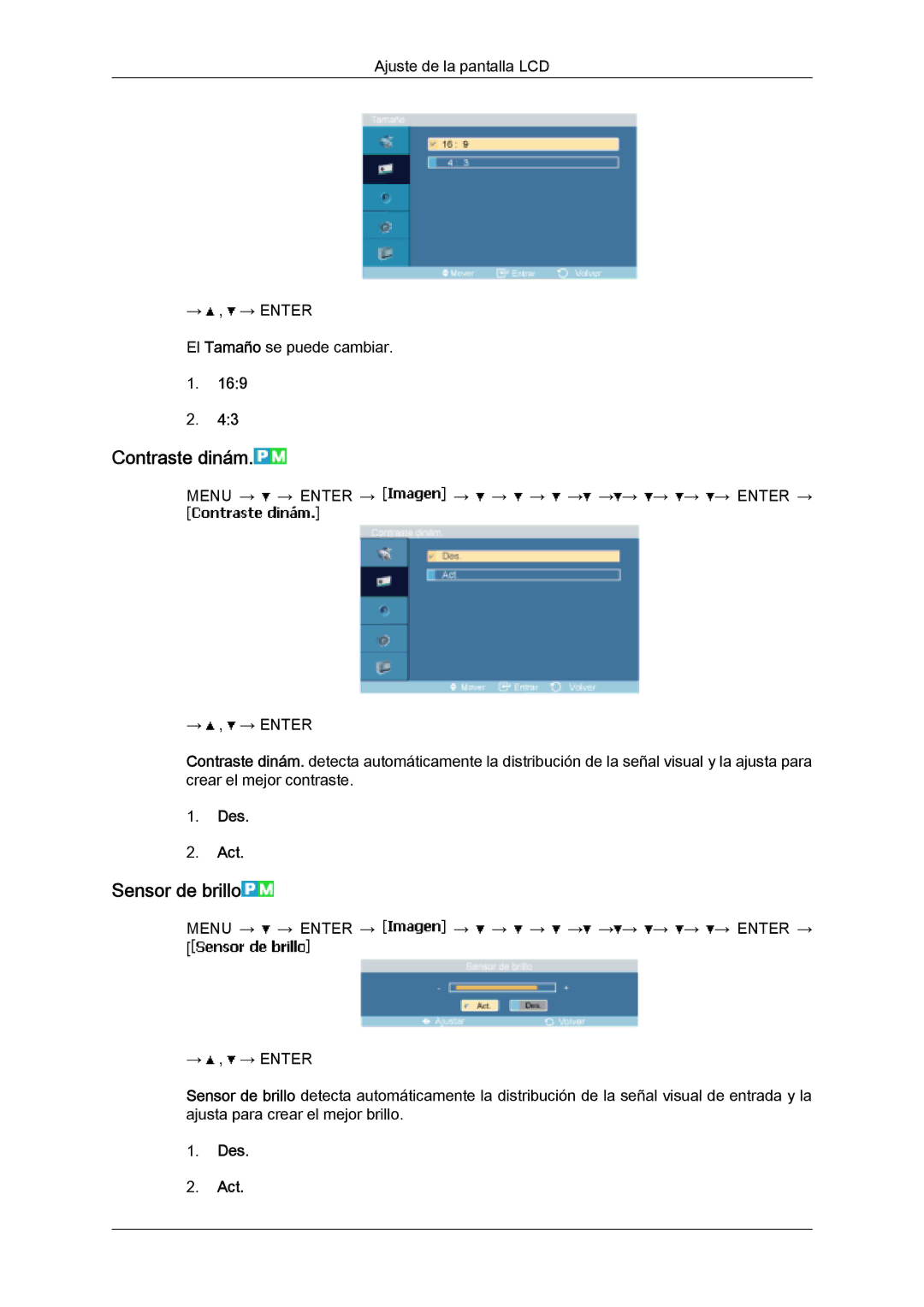 Samsung LH46SOTMBC/EN, LH46SOUQSC/EN, LH46SOPMBC/EN, LH46SOUMSC/EN, LH46SOQMSC/EN Contraste dinám, Sensor de brillo, Des Act 