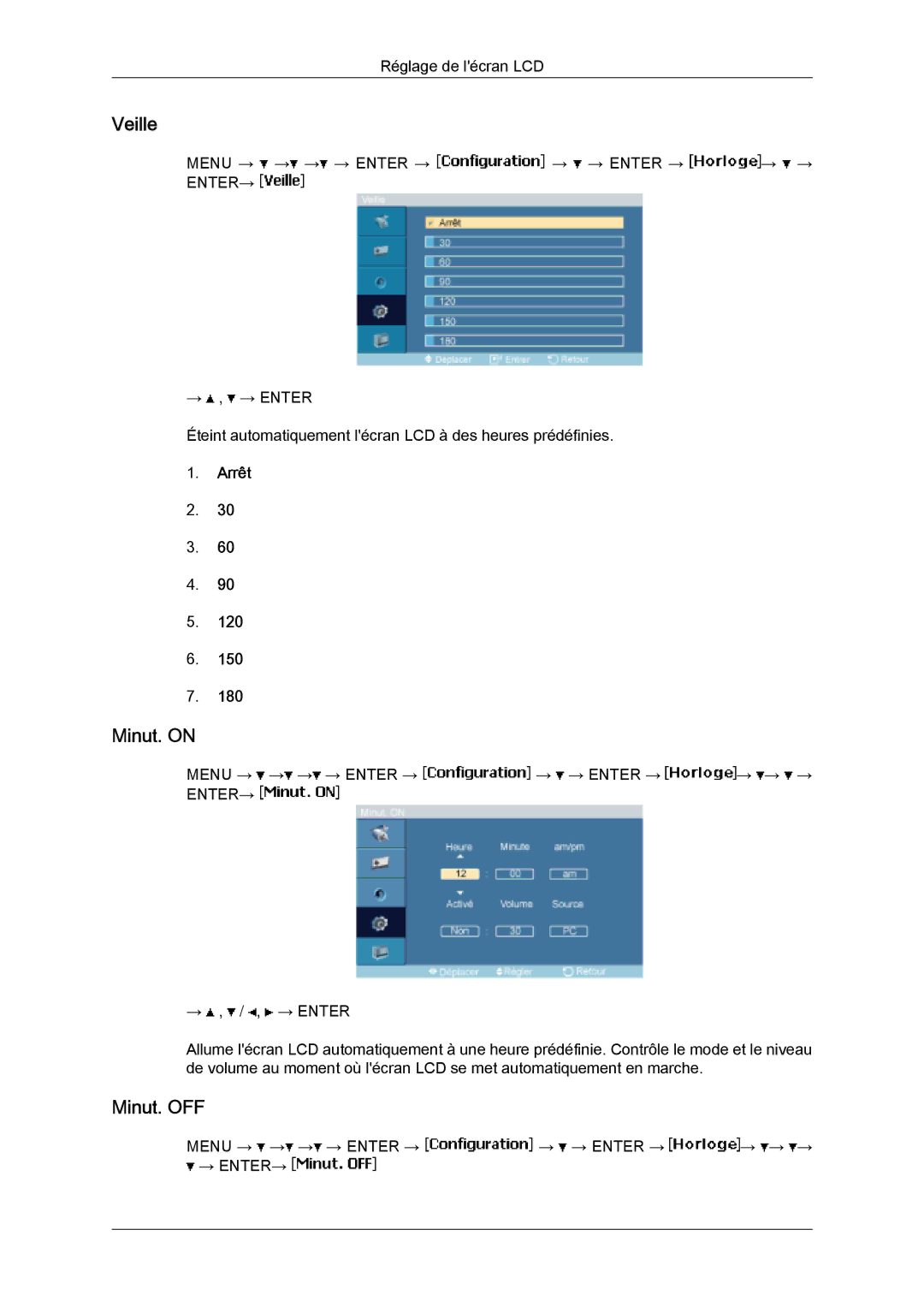 Samsung LH46SOUMSC/EN, LH46SOUQSC/EN, LH46SOTMBC/EN, LH46SOQQSC/EN, LH46SOPMBC/EN manual Veille, Minut. on, Minut. OFF, Arrêt 