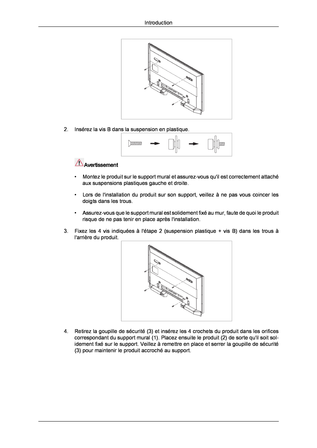 Samsung LH46SOTMBC/EN, LH46SOUQSC/EN manual Introduction 2. Insérez la vis B dans la suspension en plastique, Avertissement 