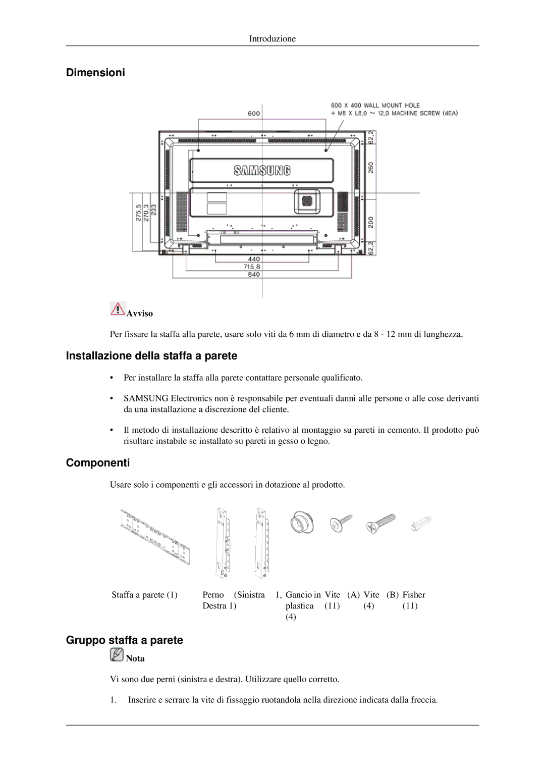 Samsung LH46TCTMBC/EN manual Dimensioni, Installazione della staffa a parete, Componenti, Gruppo staffa a parete, Avviso 