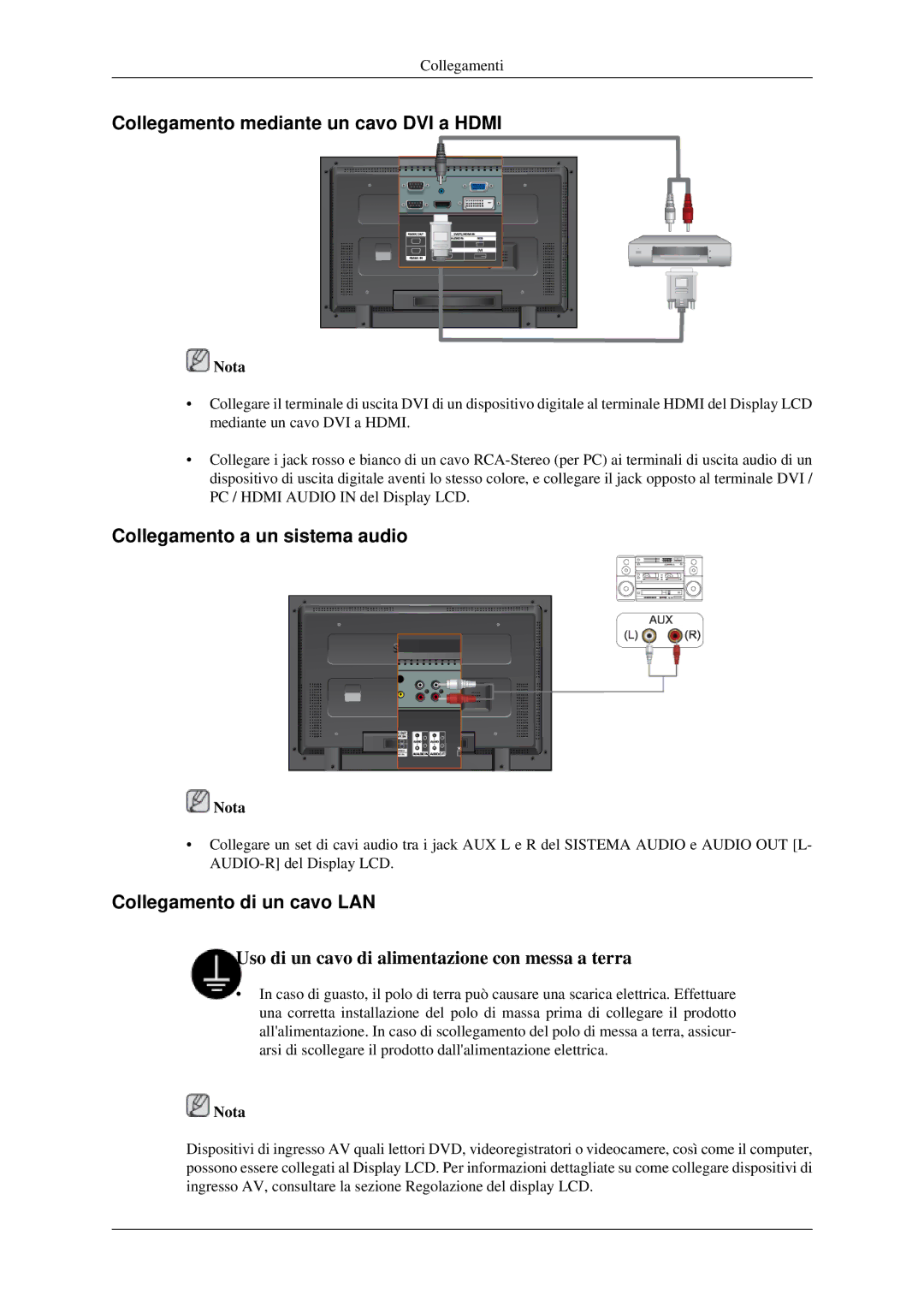 Samsung LH46TCTMBC/EN manual Collegamento mediante un cavo DVI a Hdmi, Collegamento a un sistema audio 