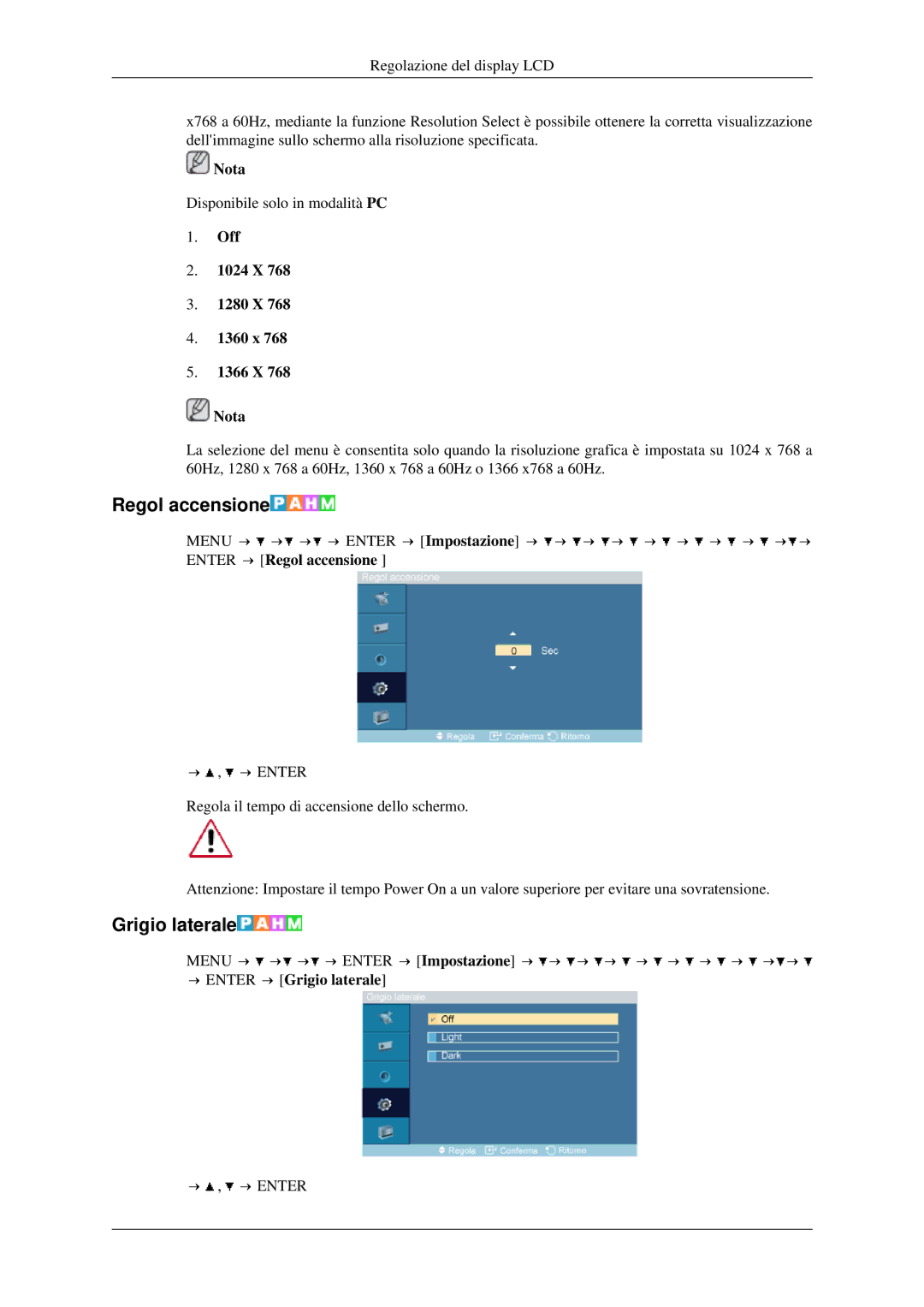 Samsung LH46TCTMBC/EN manual Regol accensione, Off 1024 X 1280 X 1360 x 1366 X Nota, → Enter → Grigio laterale 