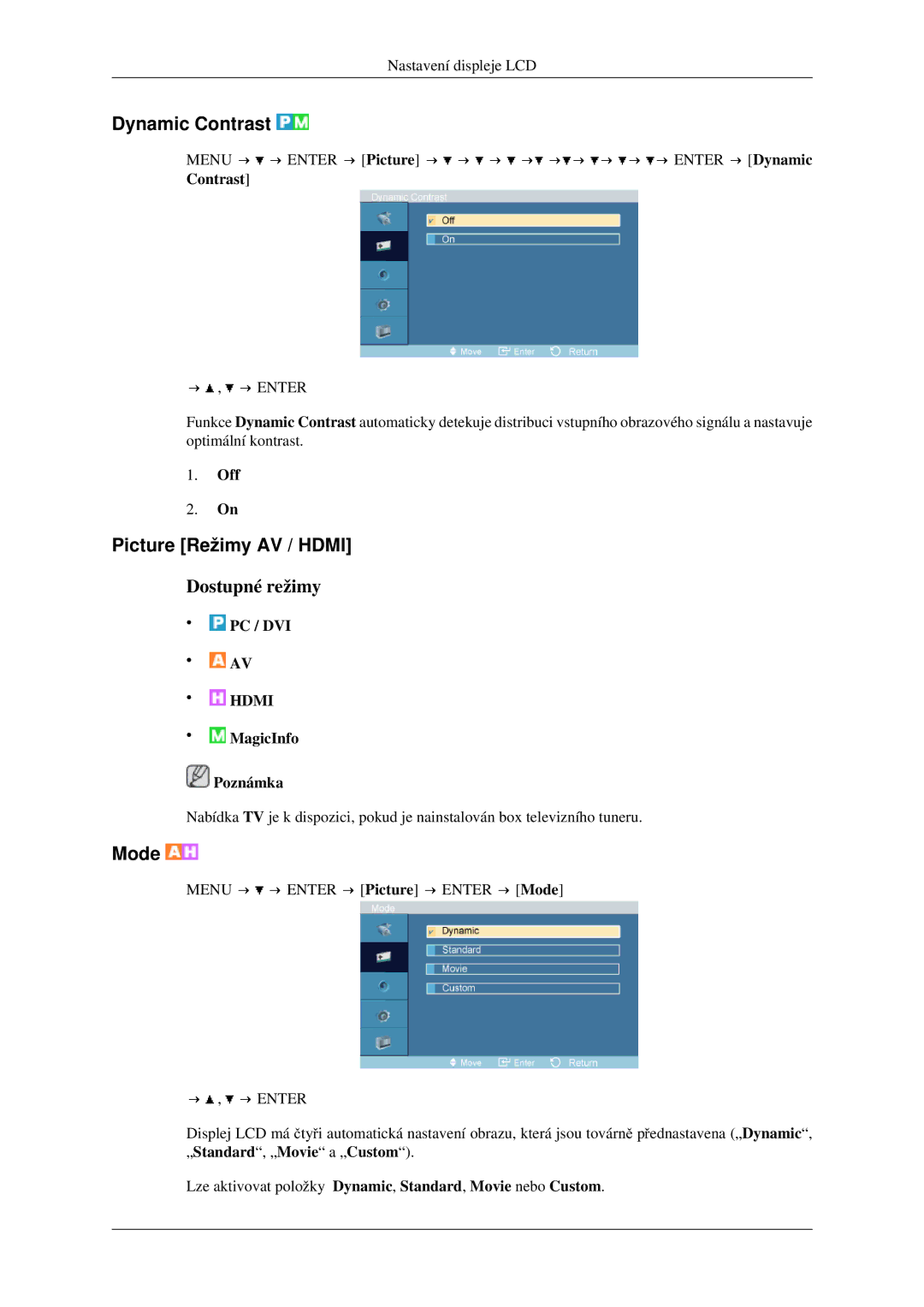 Samsung LH46TCTMBC/EN manual Dynamic Contrast, Picture Režimy AV / Hdmi, Mode, Off 