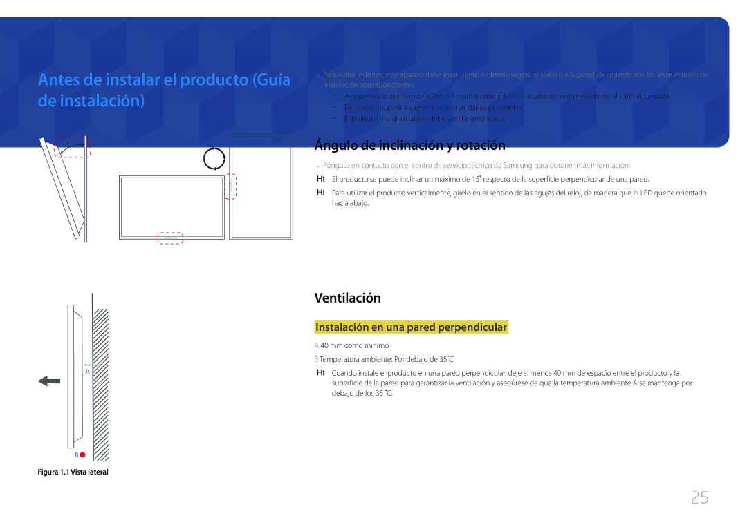 Samsung LH55UDCBLBB/EN Antes de instalar el producto Guía de instalación, Ángulo de inclinación y rotación, Ventilación 