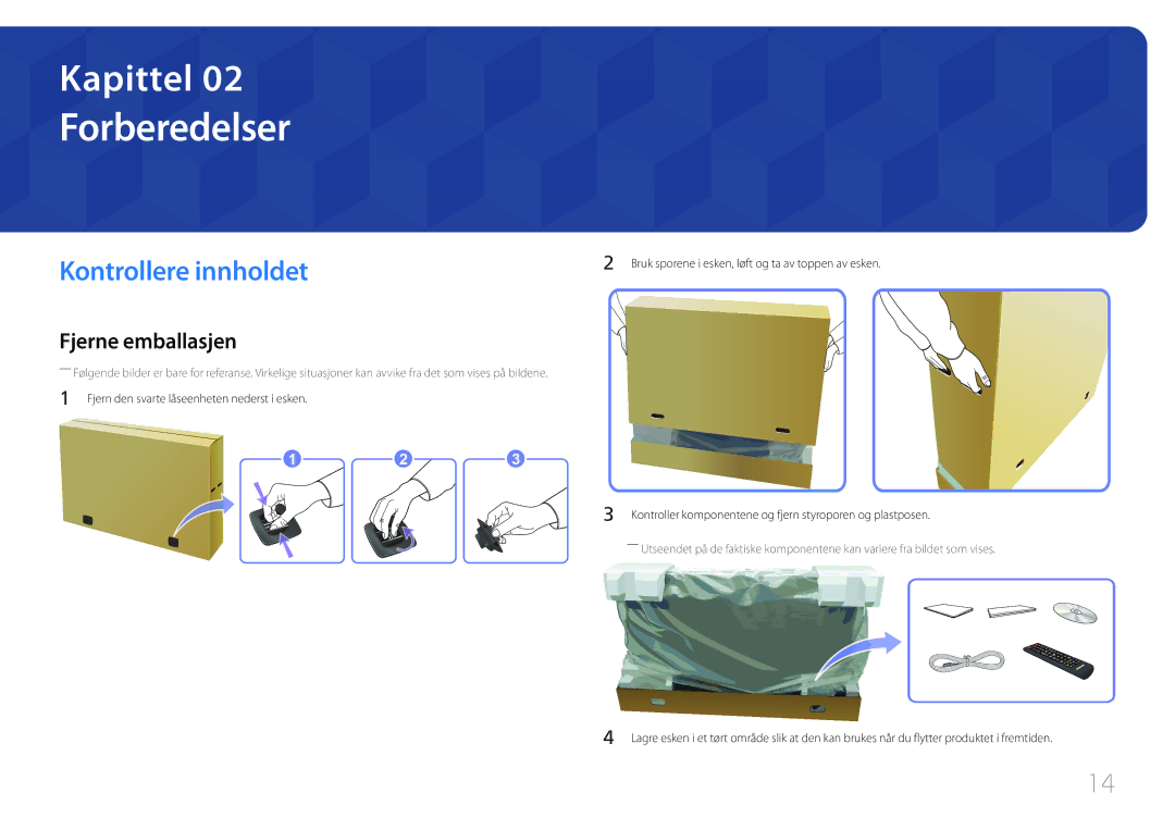 Samsung LH46UDCBLBB/EN Kontrollere innholdet, Fjerne emballasjen, Bruk sporene i esken, løft og ta av toppen av esken 