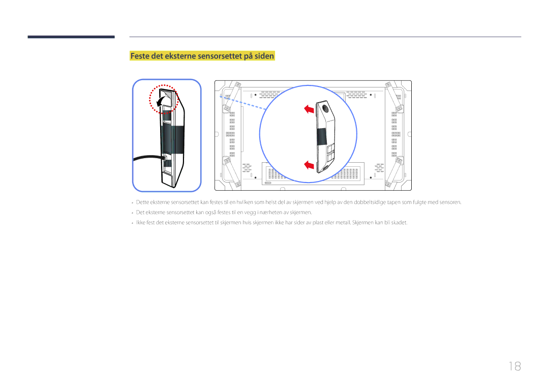 Samsung LH46UDCBLBB/EN, LH55UDCBLBB/EN manual Feste det eksterne sensorsettet på siden 