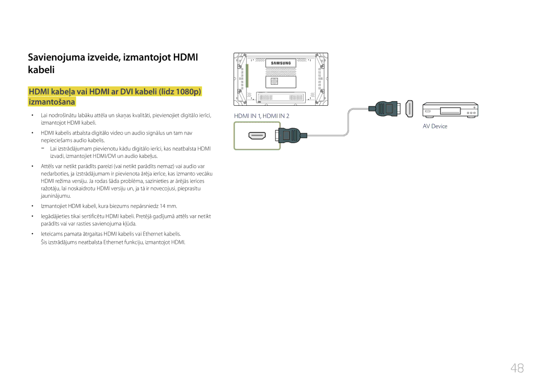 Samsung LH46UDCBLBB/EN, LH55UDCBLBB/EN Hdmi kabeļa vai Hdmi ar DVI kabeli līdz 1080p izmantošana, Izmantojot Hdmi kabeli 