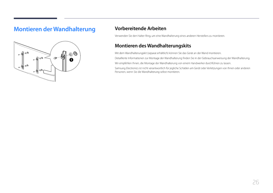 Samsung LH46UDCPLBB/EN manual Montieren der Wandhalterung, Vorbereitende Arbeiten, Montieren des Wandhalterungskits 