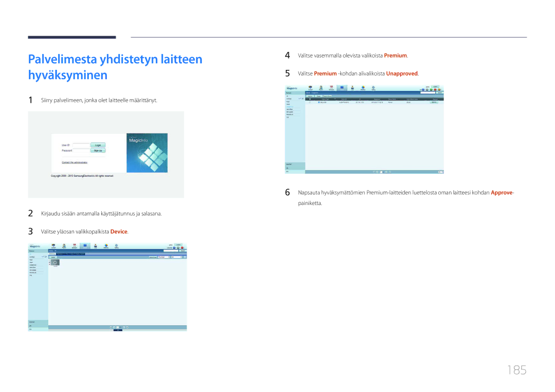 Samsung LH55UDCPLBB/EN, LH46UDCPLBB/EN manual Palvelimesta yhdistetyn laitteen hyväksyminen, 185 