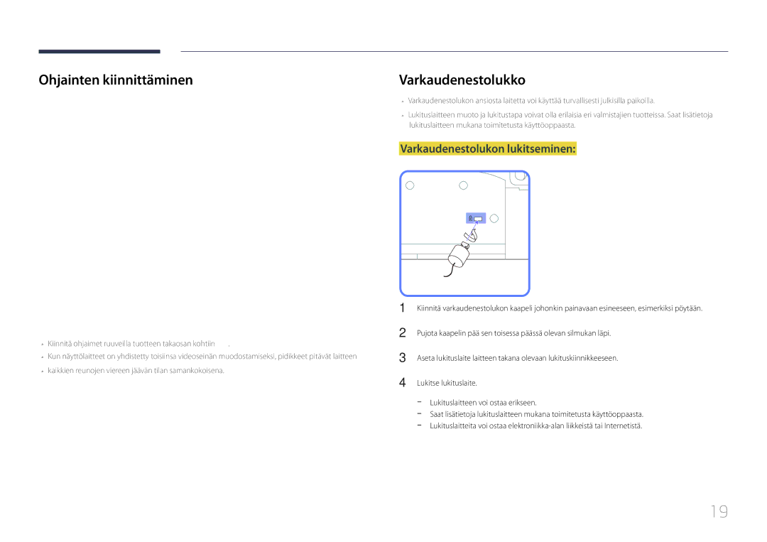 Samsung LH55UDCPLBB/EN Ohjainten kiinnittäminen, Varkaudenestolukko, Varkaudenestolukon lukitseminen, Lukitse lukituslaite 