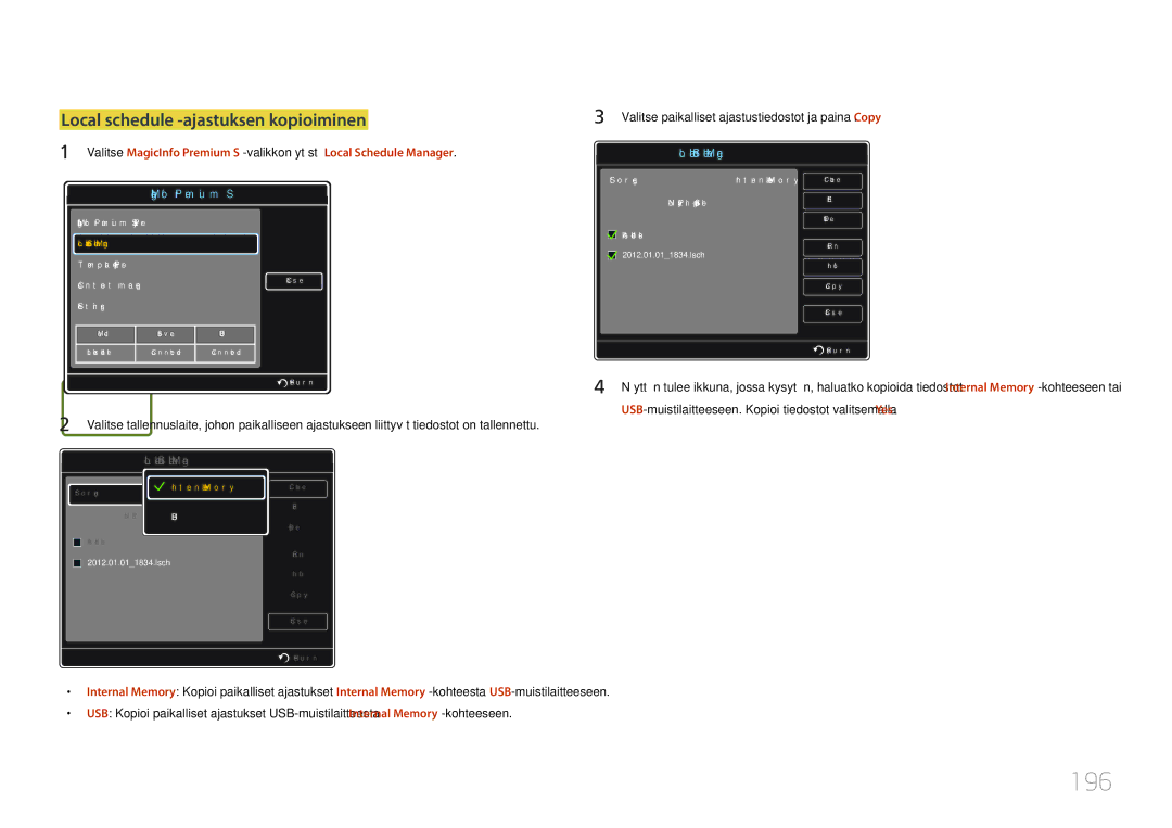 Samsung LH46UDCPLBB/EN, LH55UDCPLBB/EN manual 196, USB-muistilaitteeseen. Kopioi tiedostot valitsemalla Yes 