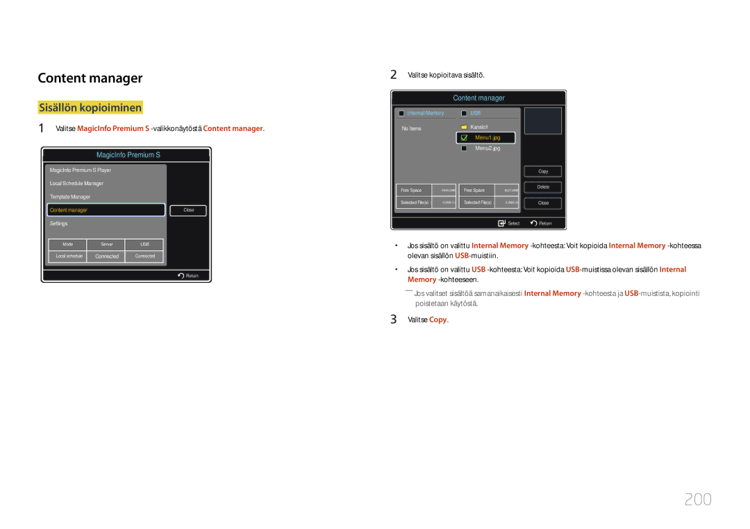 Samsung LH46UDCPLBB/EN, LH55UDCPLBB/EN manual 200, Valitse MagicInfo Premium S -valikkonäytöstäContent manager 