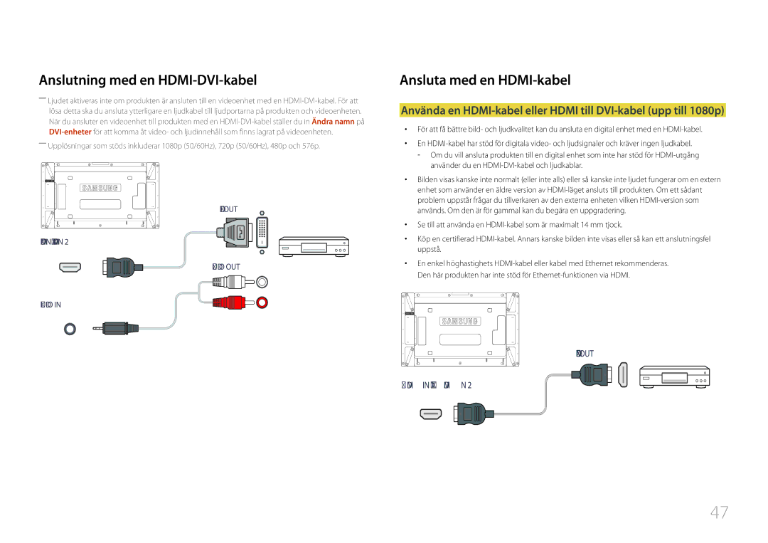 Samsung LH55UDCPLBB/EN, LH46UDCPLBB/EN manual Ansluta med en HDMI-kabel, Använder du en HDMI-DVI-kabel och ljudkablar 