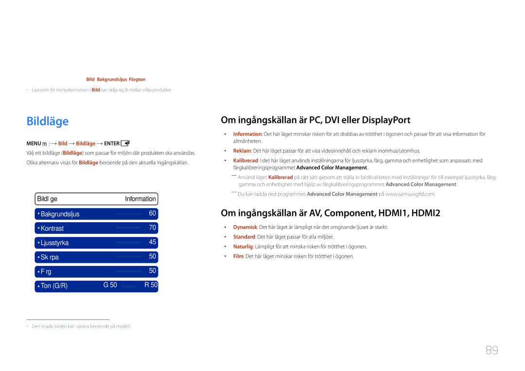 Samsung LH55UDCPLBB/EN manual Skärmjustering, Om ingångskällan är PC, DVI eller DisplayPort, Menu m Bild Bildläge Enter 