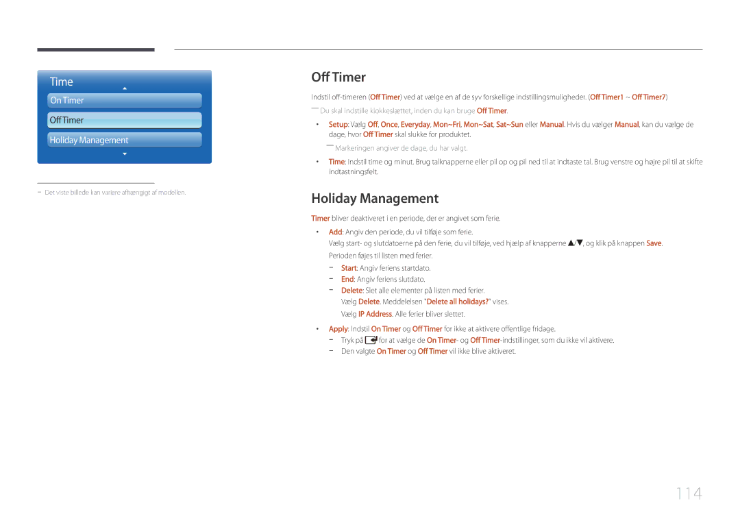 Samsung LH46UDCPLBB/EN 114, Off Timer, Holiday Management, Den valgte On T imer og Off T imer vil ikke blive aktiveret 